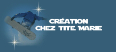 Cration Chez tite Marie